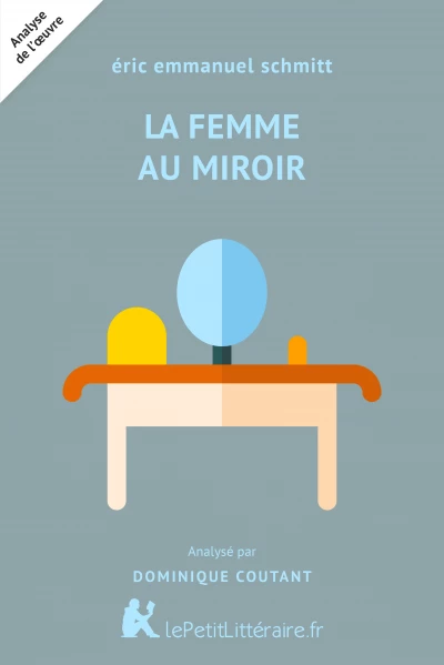 Analyse du livre :  La Femme au miroir